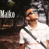 Maïko - Elle me rend fou - Single